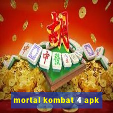 mortal kombat 4 apk